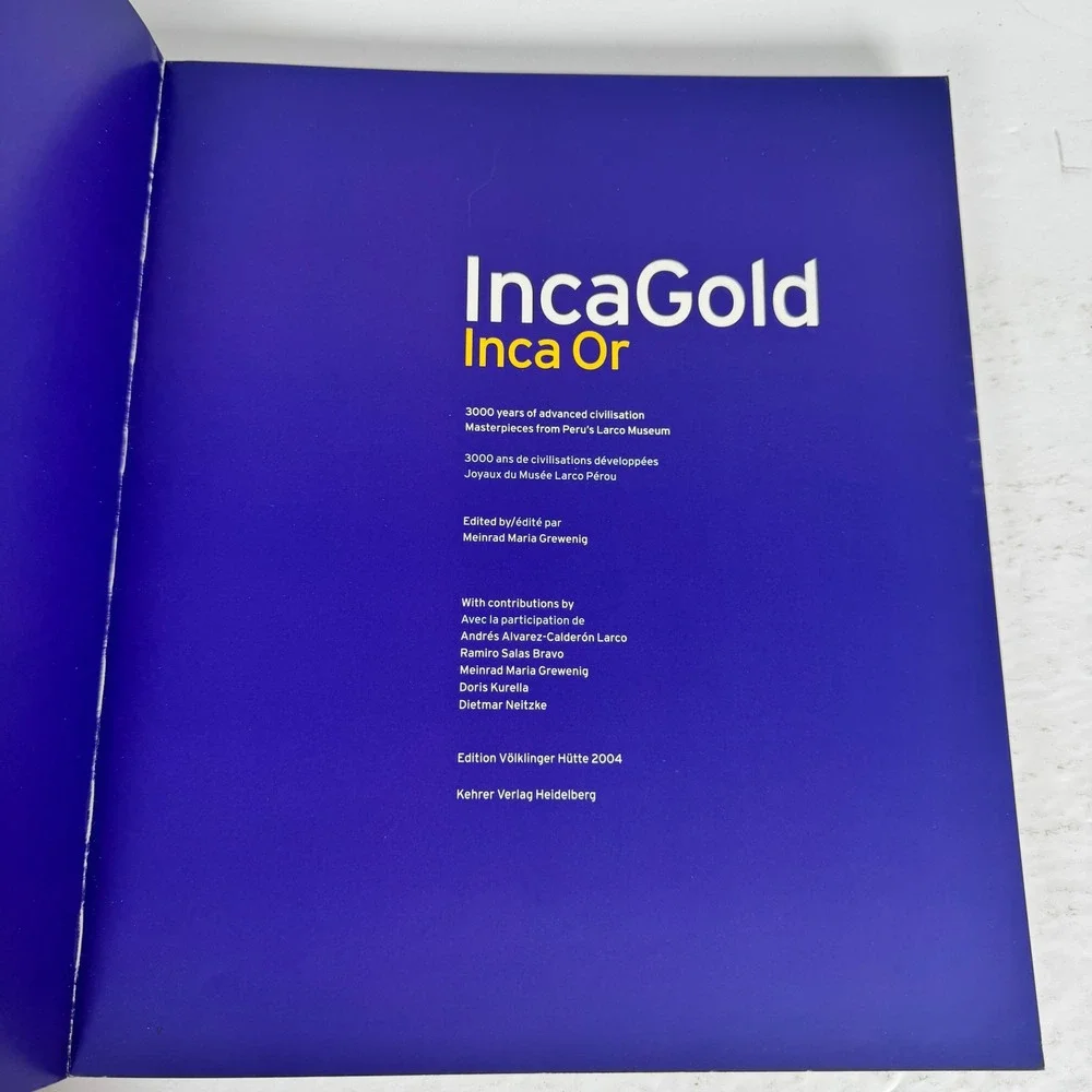 Inca Gold Meinrad Maria Grewenig 2004 Kehrer Verlag Inca‎ Art Catalog